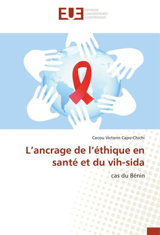 L¿ancrage de l¿éthique en santé et du vih-sida