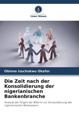 Die Zeit nach der Konsolidierung der nigerianischen Bankenbranche