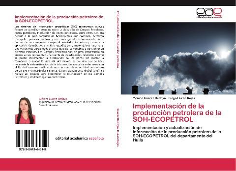 Implementación de la producción petrolera de la SOH-ECOPETROL