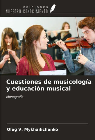 Cuestiones de musicología y educación musical