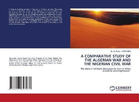 A COMPARATIVE STUDY OF THE ALGERIAN WAR AND THE NIGERIAN CIVIL WAR