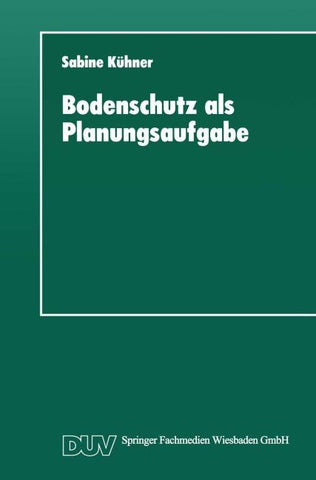 Bodenschutz als Planungsaufgabe