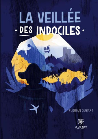 La veillée des indociles