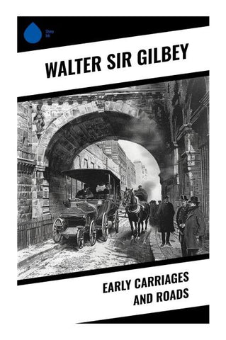 Early Carriages and Roads