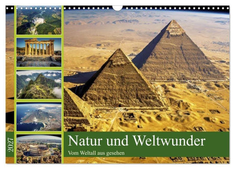 Natur und Weltwunder (Wandkalender 2027 DIN A3 quer), CALVENDO Monatskalender