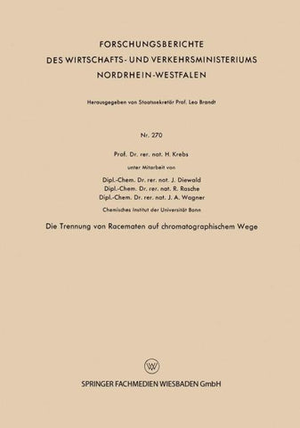 Die Trennung von Racematen auf chromatographischem Wege