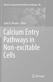 Calcium Entry Pathways in Non-excitable Cells