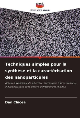 Techniques simples pour la synthèse et la caractérisation des nanoparticules