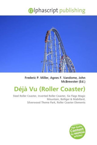 Déjà Vu (Roller Coaster)