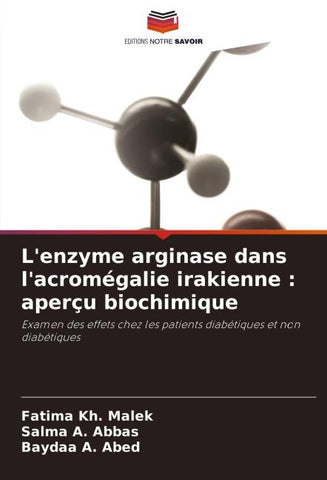 L'enzyme arginase dans l'acromégalie irakienne : aperçu biochimique
