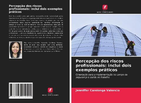 Percepção dos riscos profissionais: inclui dois exemplos práticos