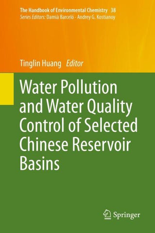 Water Pollution and Water Quality Control of Selected Chinese Reservoir Basins