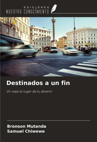 Destinados a un fin