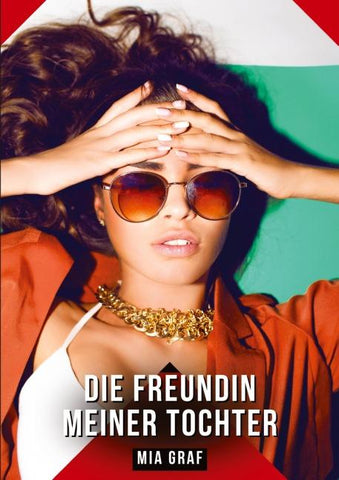 Die Freundin meiner Tochter