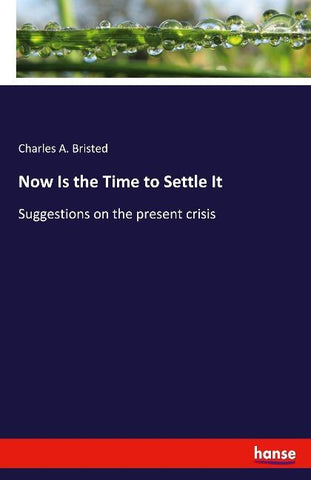Now Is the Time to Settle It