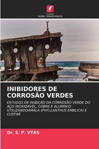 INIBIDORES DE CORROSÃO VERDES