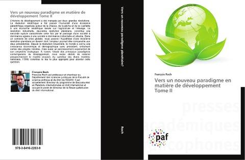 Vers un nouveau paradigme en matière de développement Tome II