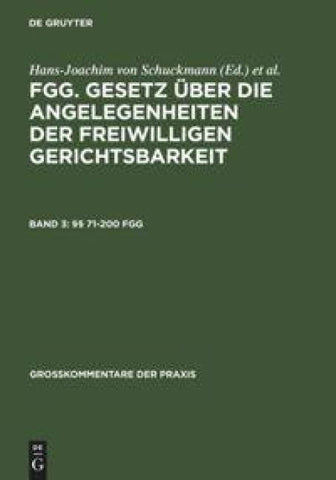 FGG. Gesetz über die Angelegenheiten der freiwilligen Gerichtsbarkeit / §§ 71-200 FGG