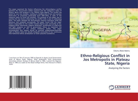 Ethno-Religious Conflict in Jos Metropolis in Plateau State, Nigeria