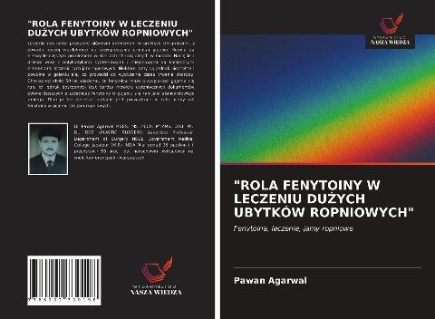 "ROLA FENYTOINY W LECZENIU DU¿YCH UBYTKÓW ROPNIOWYCH"