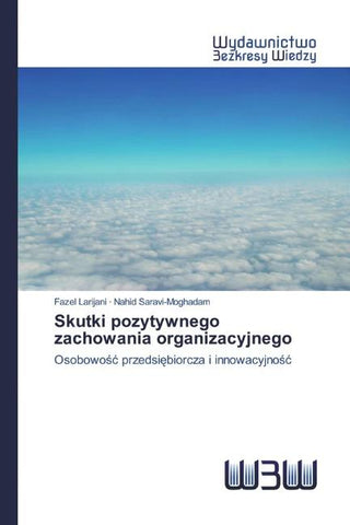 Skutki pozytywnego zachowania organizacyjnego