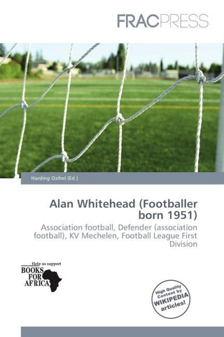 Alan Whitehead (Footballer born 1951)