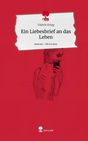 Ein Liebesbrief an das Leben. Life is a Story - story.one