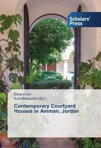 Contemporary Courtyard Houses in Amman, Jordan