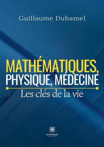 Mathématiques, physique, médecine
