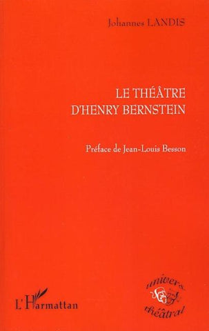 Le Théâtre d'Henry Bernstein
