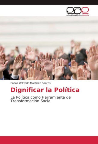 Dignificar la Política