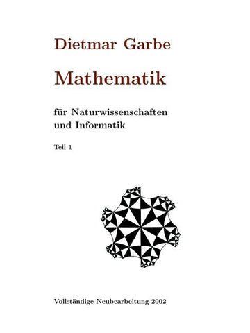 Mathematik für Naturwissenschaften und Informatik Teil I