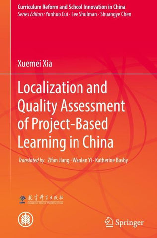 Localization and Quality Assessment of Project-Based Learning in China