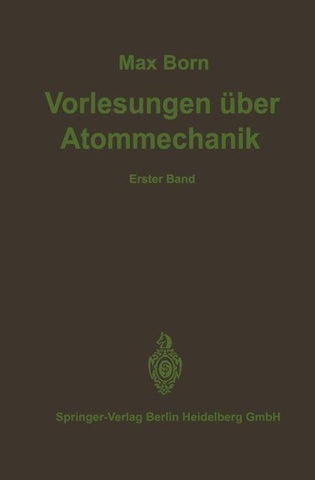 Vorlesungen über Atommechanik