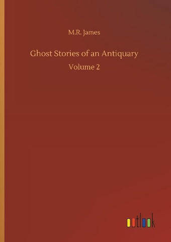 Ghost Stories of an Antiquary