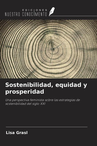 Sostenibilidad, equidad y prosperidad
