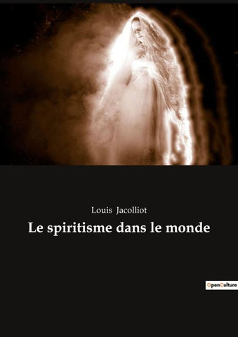 Le spiritisme dans le monde