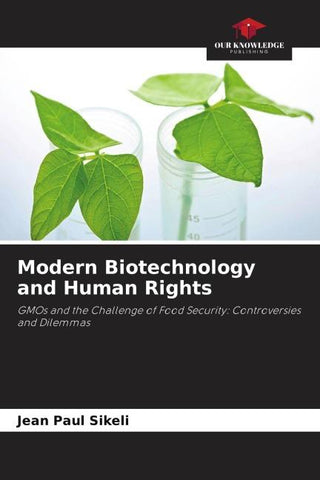 Modern Biotechnology and Human Rights