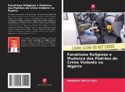 Fanatismo Religioso e Mudança dos Padrões de Crime Violento na Nigéria