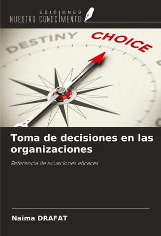 Toma de decisiones en las organizaciones