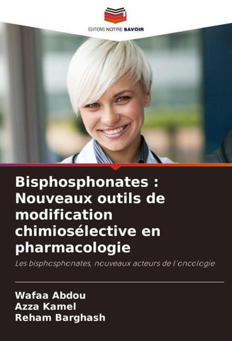Bisphosphonates : Nouveaux outils de modification chimiosélective en pharmacologie