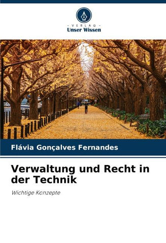 Verwaltung und Recht in der Technik