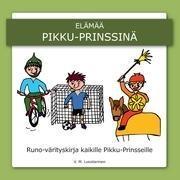 Elämää pikku-prinssinä