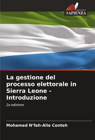 La gestione del processo elettorale in Sierra Leone - Introduzione