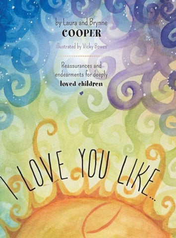 I love you like
