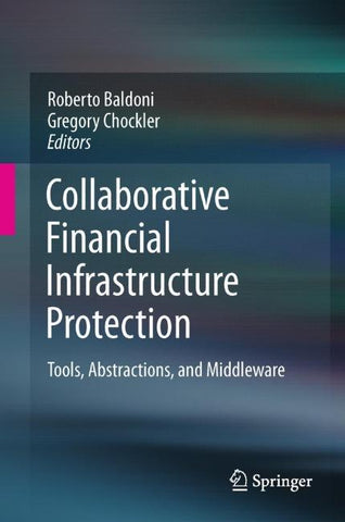 Collaborative Financial Infrastructure Protection