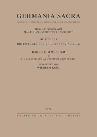 Die Bistümer der Kirchenprovinz Köln. Das Bistum Münster II. Die Klöster der Augustiner-Chorherren