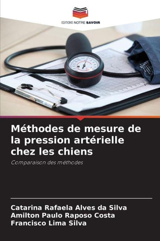 Méthodes de mesure de la pression artérielle chez les chiens