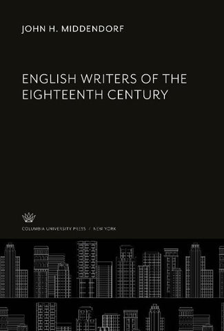 English Writers of the Eighteenth Century
