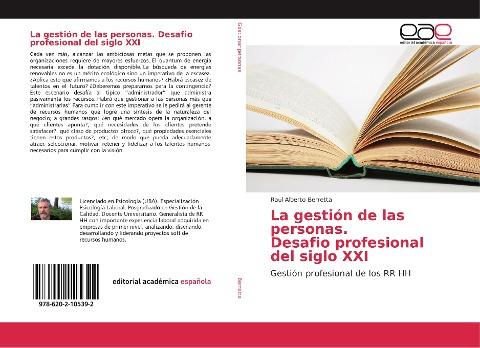 La gestión de las personas. Desafio profesional del siglo XXI